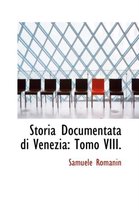 Storia Documentata Di Venezia