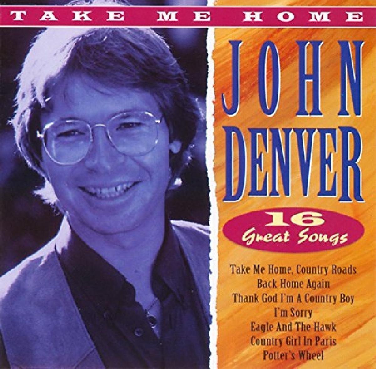 Take Me Home: 16 Great Songs