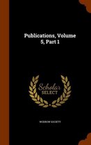 Publications, Volume 5, Part 1