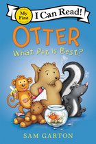 My First I Can Read - Otter: What Pet Is Best?
