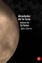 Alrededor de la luna/Autour de la lune