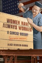 Working Class in American History - Women Have Always Worked