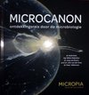 Microcanon, ontdekkingsreis door de microbiologie
