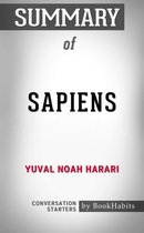 Boekomslag van 'Summary of Sapiens: A Brief History of Humankind by Yuval Noah Harari | Conversation Starters'