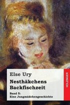Nesth kchens Backfischzeit