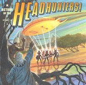 Return Of The Headhunters