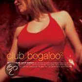 Club Bogaloo 2