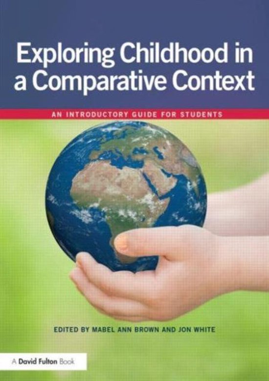 Exploring Childhood In A Comparative Con - cover