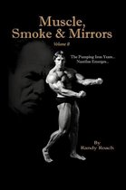 Muscle Smoke & Mirrors