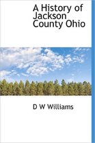 A History of Jackson County Ohio