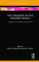 Engaging the Crusades-The Crusades in the Modern World