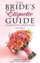 The Bride's Etiquette Guide