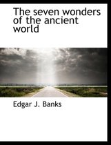 The Seven Wonders of the Ancient World