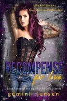 Recompense For Love