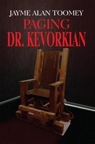 Paging Dr. Kevorkian