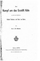 Der Kampf um das Erzstift Koeln