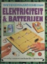 Electriciteit En Batterijen Wetenswaardigheden