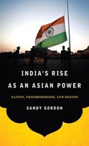 South Asia in World Affairs series - India's Rise as an Asian Power