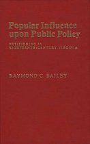 Popular Influence Upon Public Policy