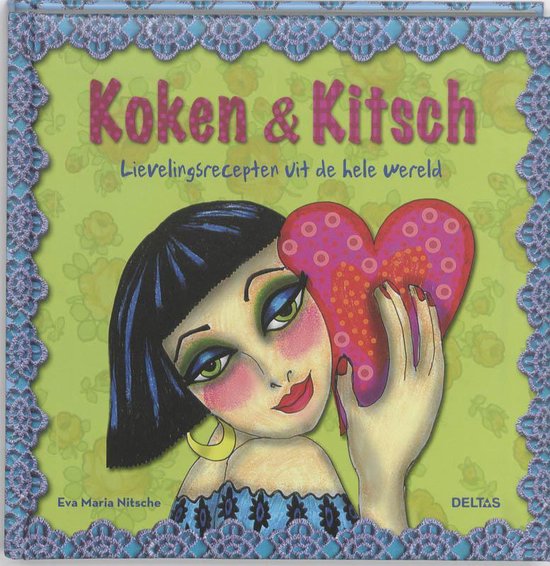 Cover van het boek 'Koken & Kitsch / deel Wereldgerechten' van Eva Maria Nitsche