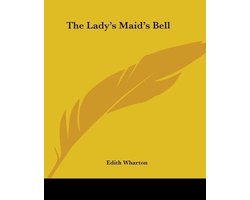 The Lady's Maid's Bell