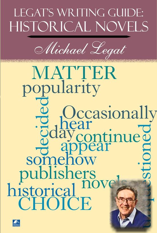 Legat's Writing Guide: Historical Novels - cover