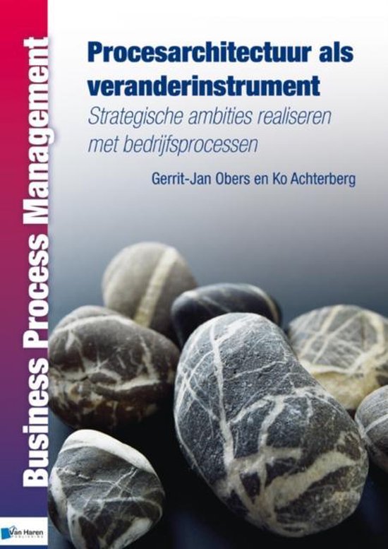 Cover van het boek 'Procesarchitectuur als veranderinstrument / druk 1' van G-J. Obers