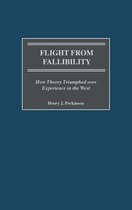 Flight from Fallibility