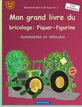 Brockhausen Livre Du Bricolage Vol. 2 - Mon Grand Livre Du Bricolage