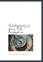 Autobiography of James Silk Buckingham