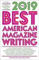 The Best American Magazine Writing 2019