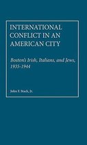 Contributions in Political Science- International Conflict in an American City