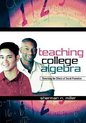 Teaching College Algebra