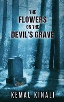 The Flowers on the Devil's Grave