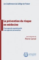 Conférences - La prévention du risque en médecine