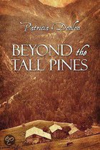 Beyond The Tall Pines