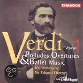 Verdi: Preludes, Overtures & Ballet Music Vol 1 / Downes, BBCPO