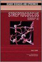 Deadly Diseases and Epidemics- Streptococcus