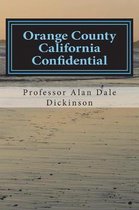 Orange County California Confidential