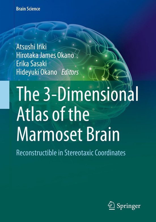 Brain Science - The 3-Dimensional Atlas of the Marmoset Brai ... - cover