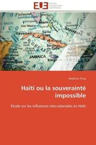 Haïti ou la souverainté impossible