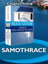 from Blue Guide Greece the Aegean Islands - Samothrace - Blue Guide Chapter