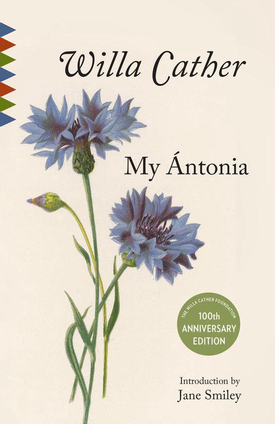 Livre "My Antonia" de Willa Cather, édition du 100e anniversaire avec une illustration de deux bleuets bleus.