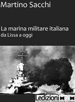 La Marina Militare iltaliana da Lissa a oggi