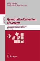 Lecture Notes in Computer Science 9259 - Quantitative Evaluation of Systems