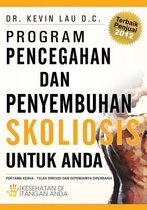 Program Pencegahan Dan Penyembuhan Skoliosis Untuk Anda