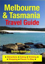 Melbourne & Tasmania Travel Guide