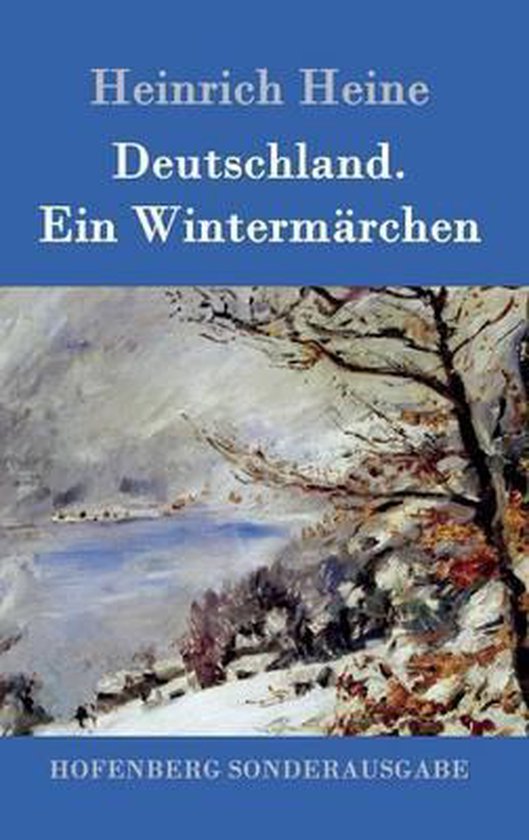 Deutschland Ein Wintermärchen Heinrich Heine Deutschland. Ein Wintermärchen, Heinrich Heine | 9783843015967 | Boeken