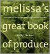 Melissa's Great Book Of Produce