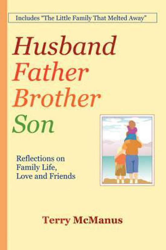 Husband Father Brother Son, Terry Mcmanus 9781410754103 Boeken